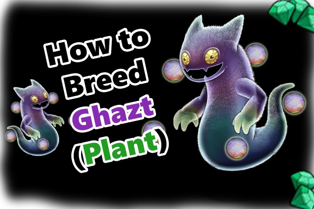 Backdate 4 My Singing Monsters How To Breed Ghazt In Plant Island (and SOUND!)